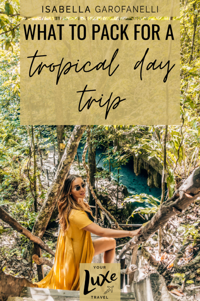  What to Pack for a Tropical Day Trip