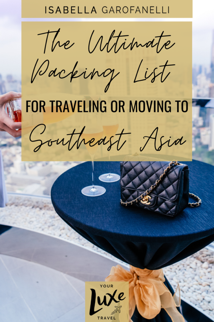 The Ultimate Packing List for Travelling or Moving to Southeast Asia