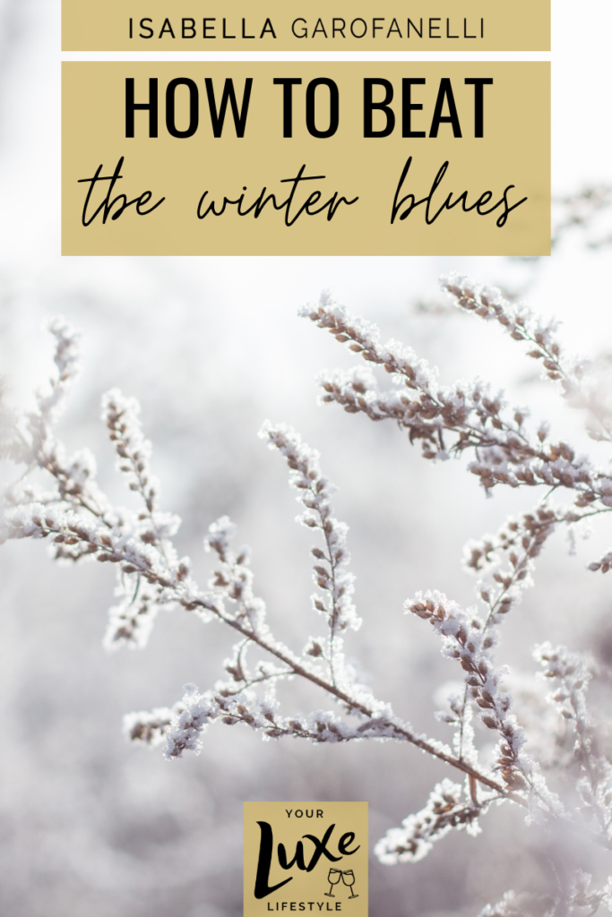 how to beat the winter blues